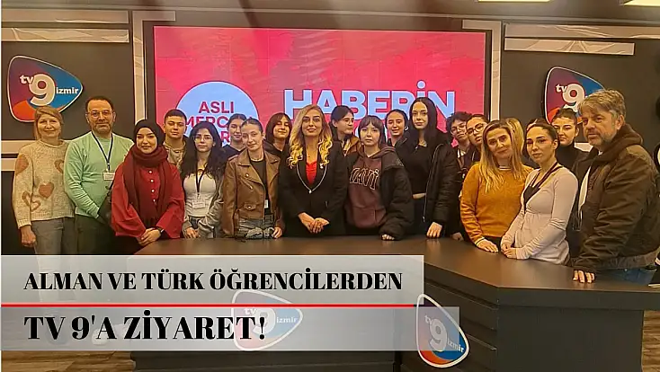 Alman ve Türk öğrencilerden TV9'a ziyaret!