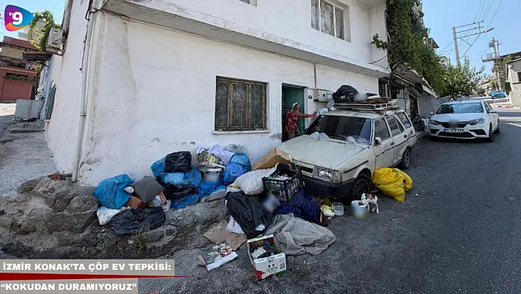 İzmir Konak’ta çöp ev tepkisi: 'Kokudan duramıyoruz'