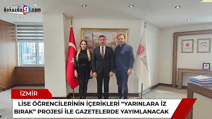 Lise öğrencilerinin içerikleri 'Yarınlara İz Bırak' projesi ile gazetelerde yayımlanacak