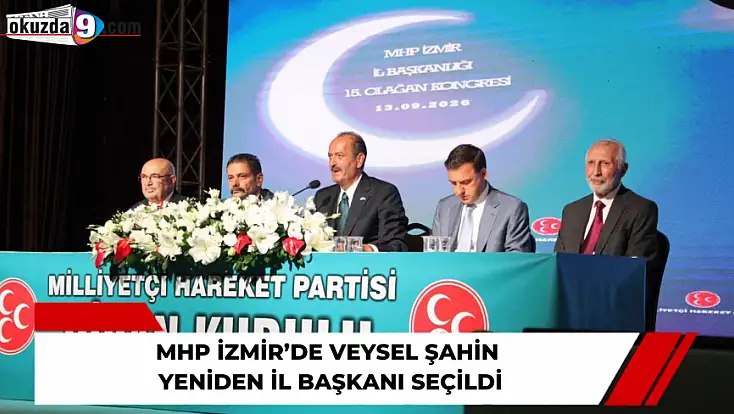 MHP İzmir’de Veysel Şahin güven tazeledi