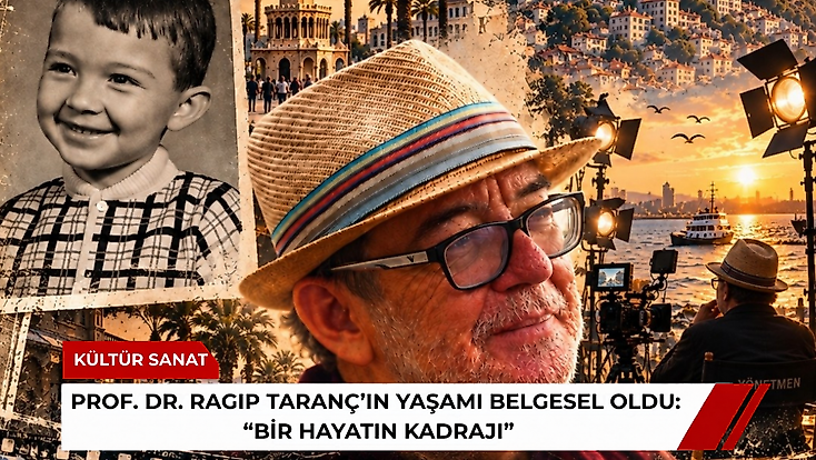 Prof. Dr. Ragıp Taranç’ın yaşamı belgesel oldu: Bir Hayatın Kadrajı