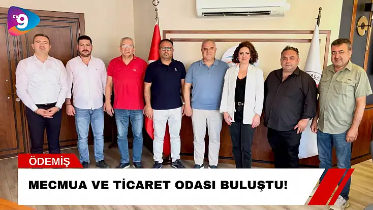 Mecmua ve Ticaret Odası Buluştu!