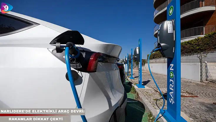 Narlıdere’de elektrikli araç devri: Rakamlar dikkat çekti