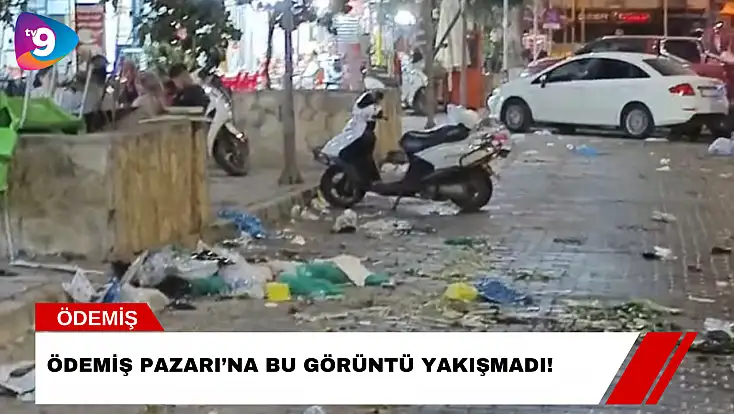 Ödemiş Pazarı’na Bu Görüntü Yakışmadı!
