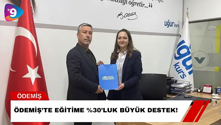 Ödemiş’te Eğitime %30’luk Büyük Destek!