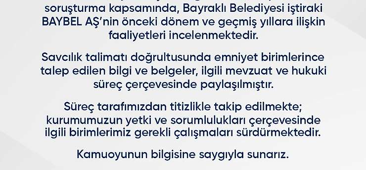 Bayraklı Belediyesi'nden BAYBEL AŞ soruşturmasına ilişkin kamuoyu duyurusu