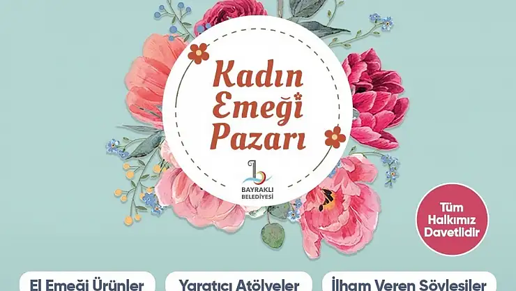 Bayraklı'da kadın emeği ve dayanışma günleri başlıyor
