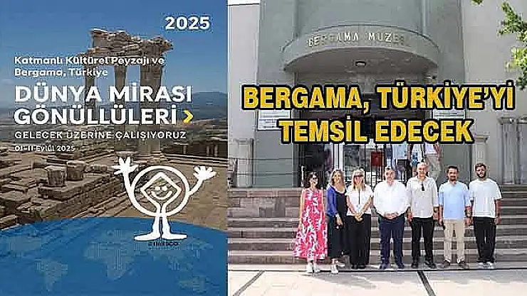 Bergama, UNESCO Dünya Mirası Gönüllüleri 2025 Kampanyası'nda Türkiye'yi temsil edecek