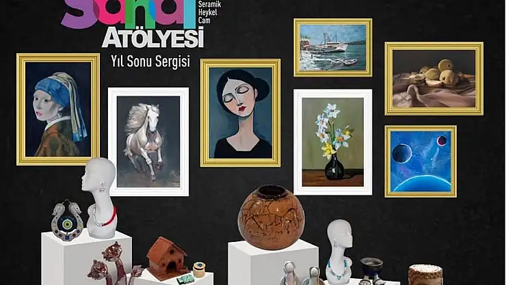Sanat Atölyesi Yıl Sonu Sergisi