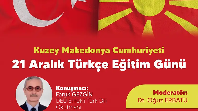 21 Aralık Türkçe eğitim günü İzmir'de söyleşiyle anılacak