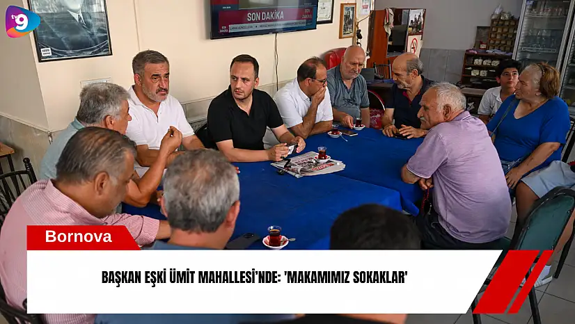 Başkan Eşki Ümit Mahallesi'nde: 'Makamımız sokaklar'