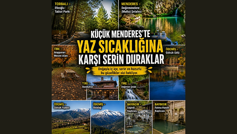 KÜÇÜK MENDERES'TE YAZ SICAKLIĞINA KARŞI SERİN DURAKLAR