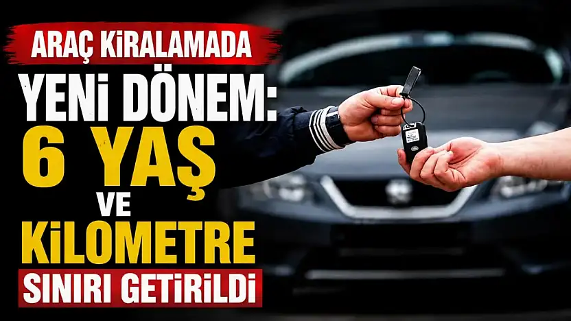 Araç kiralamada yeni dönem başlıyor
