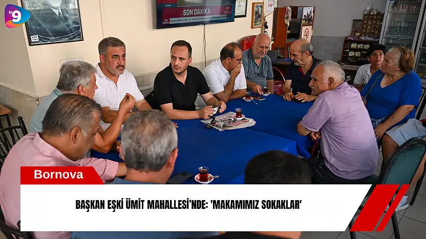 Başkan Eşki Ümit Mahallesi'nde: 'Makamımız sokaklar'
