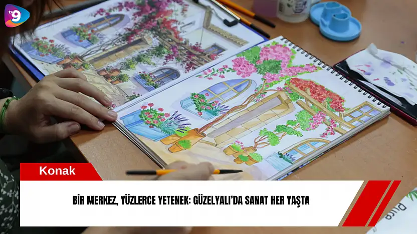 Bir merkez, yüzlerce yetenek: Güzelyalı'da sanat her yaşta