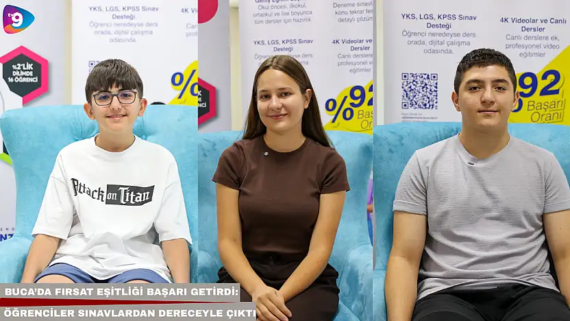 Buca'da fırsat eşitliği başarı getirdi: Öğrenciler sınavlardan dereceyle çıktı