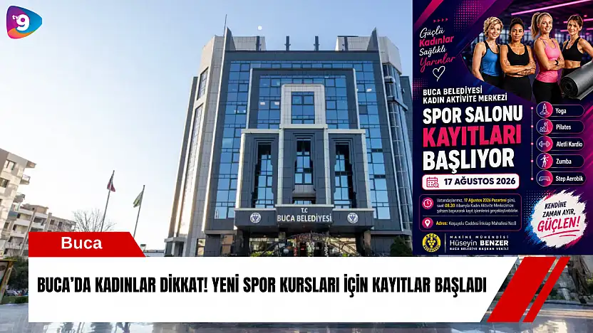 Buca'da kadınlar dikkat! Yeni spor kursları için kayıtlar başladı