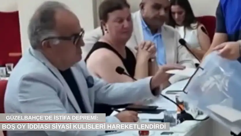 Güzelbahçe'de istifa depremi: Boş oy iddiası siyasi kulisleri hareketlendirdi