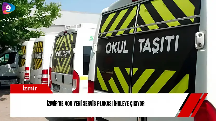 İzmir'de 400 yeni servis plakası ihaleye çıkıyor