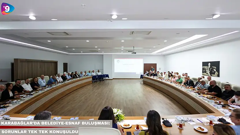 Karabağlar'da belediye-esnaf buluşması: Sorunlar tek tek konuşuldu