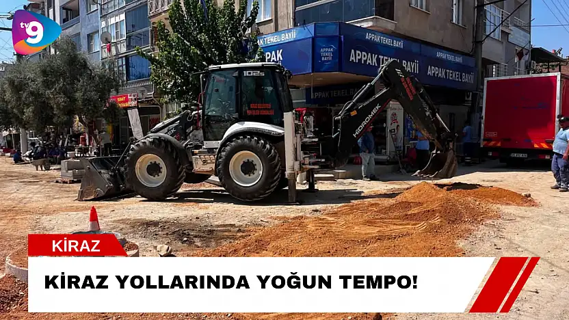 Kiraz Yollarında Yoğun Tempo!