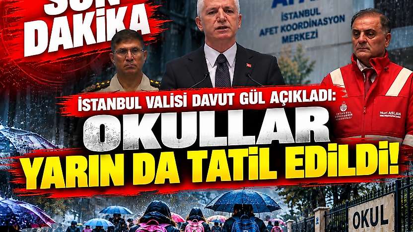 SON DAKİKA Valilik duyurdu: İstanbul'da okullar yarın da tatil edildi!