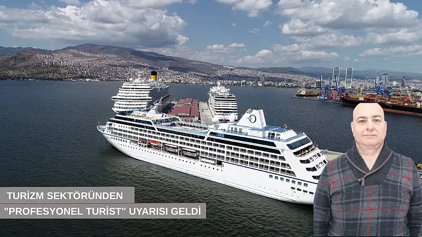 Turizm sektöründen 'profesyonel turist' uyarısı geldi