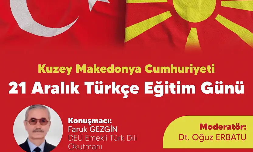 21 Aralık Türkçe eğitim günü İzmir'de söyleşiyle anılacak