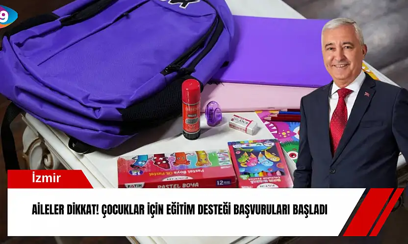 Aileler dikkat! Çocuklar için eğitim desteği başvuruları başladı