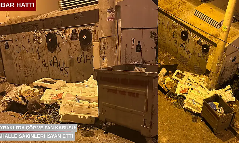 Bayraklı'da çöp ve fan kabusu: Mahalle sakinleri isyan etti