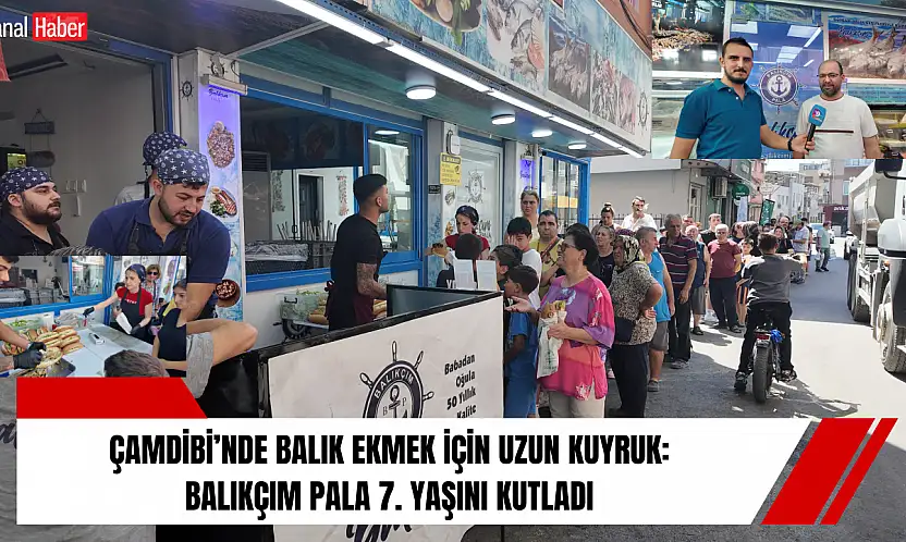 Çamdibi'nde Balık Ekmek İçin Uzun Kuyruk: Balıkçım Pala 7. Yaşını Kutladı