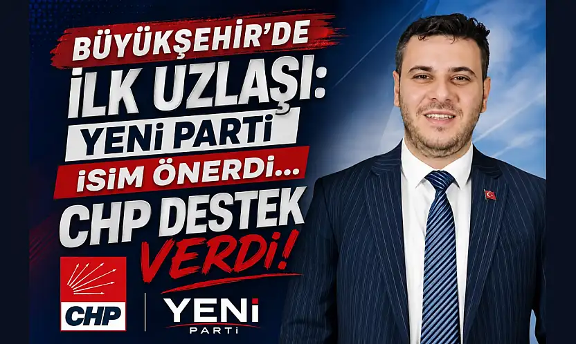 CHP ile Yeni Parti Arasında İlk Uzlaşı!