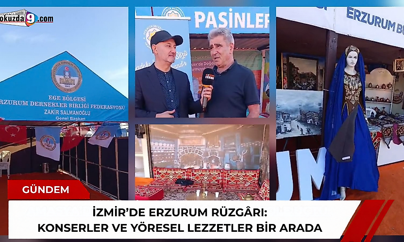 İzmir'de Erzurum rüzgârı: Konserler ve yöresel lezzetler bir arada