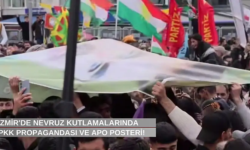 İzmir'de Nevruz kutlamalarında örgüt propagandası!