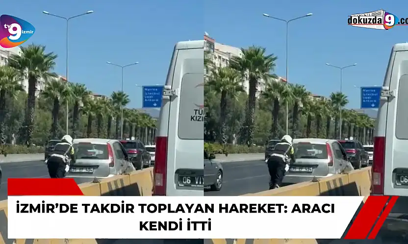 İzmir'de takdir toplayan hareket: Aracı kendi itti