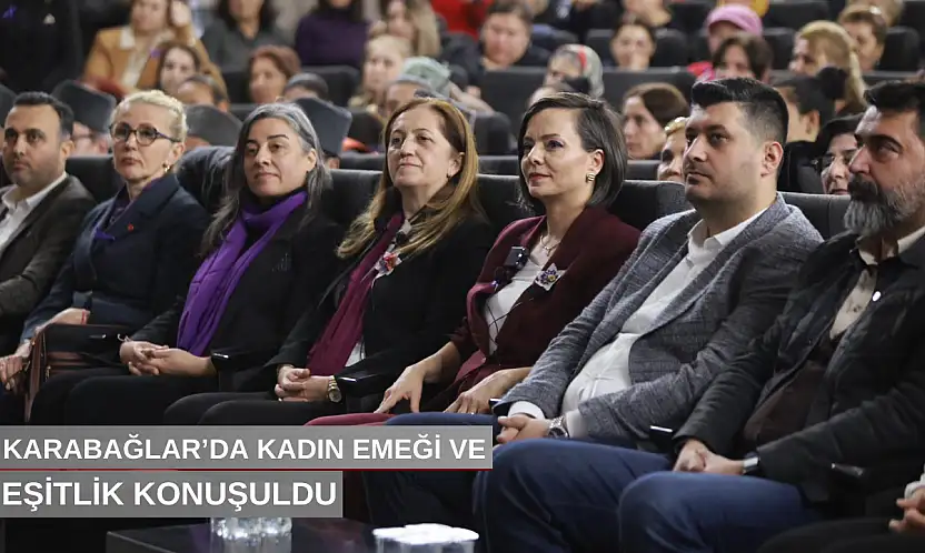 Karabağlar'da kadın emeği ve eşitlik konuşuldu
