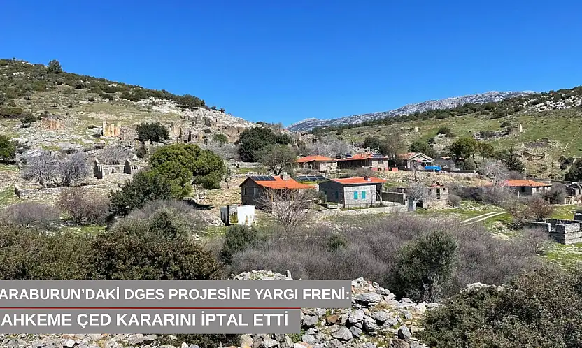 Karaburun'daki DGES projesine yargı freni: Mahkeme ÇED kararını iptal etti