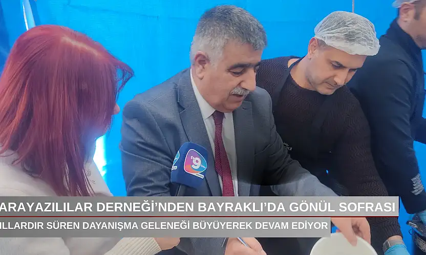 Karayazılılar Derneği'nden Bayraklı'da gönül sofrası: Yıllardır süren dayanışma geleneği büyüyerek devam ediyor