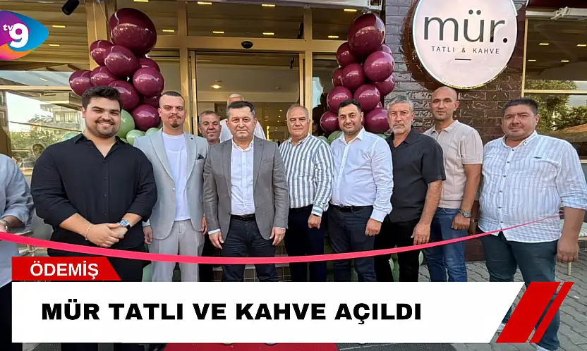 Mür Tatlı ve Kahve Hizmete Başladı