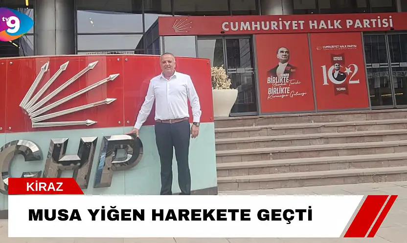 Musa Yiğen Harekete Geçti
