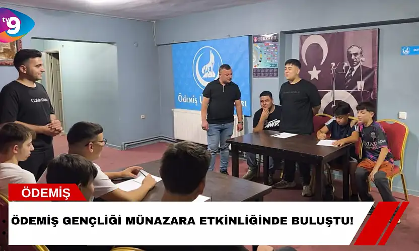 Ödemiş Gençliği Münazara Etkinliğinde Buluştu!