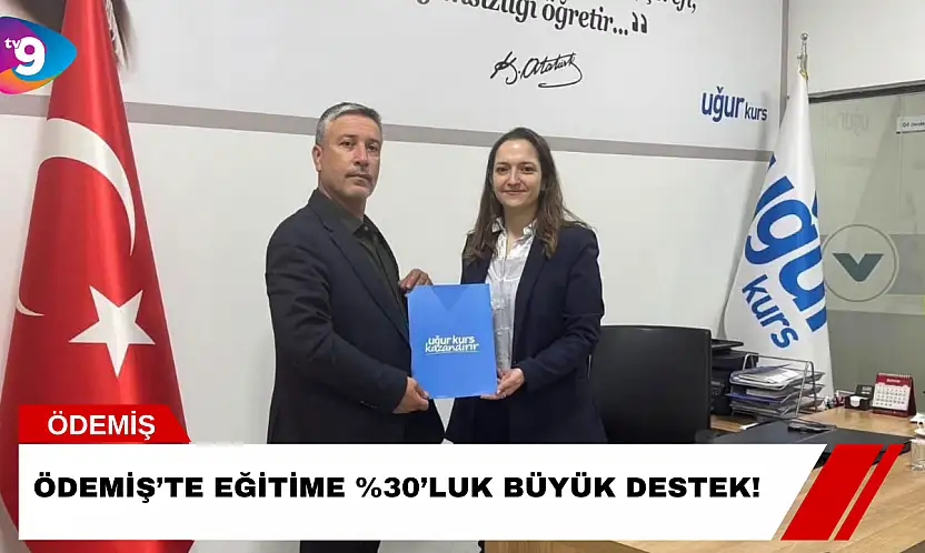 Ödemiş'te Eğitime %30'luk Büyük Destek!
