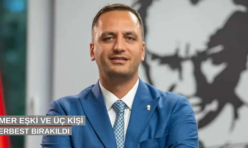 Ömer Eşki ve 3 şüpheli serbest bırakıldı