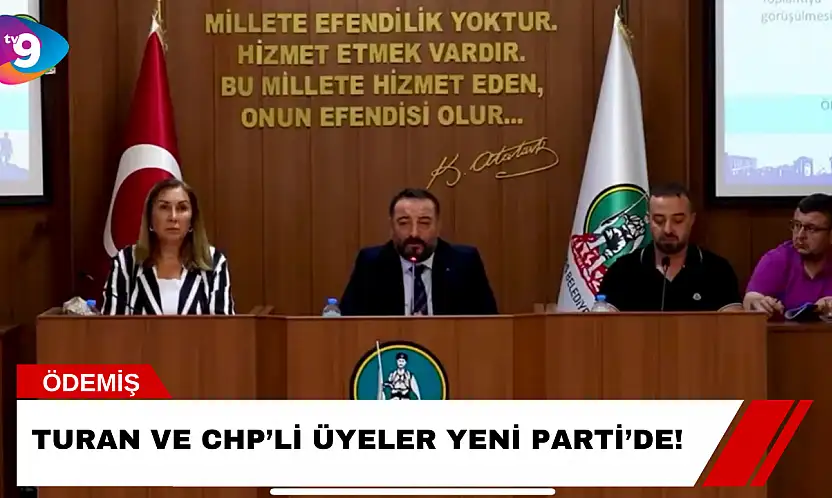 Turan ve CHP'li Üyeler Yeni Parti'de!