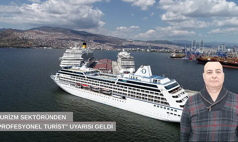 Turizm sektöründen 'profesyonel turist' uyarısı geldi