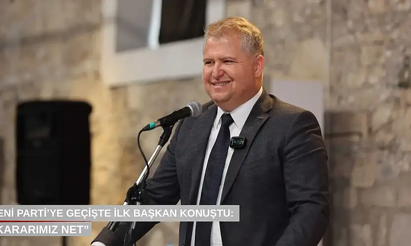 Yeni Parti'ye geçişte ilk başkan konuştu: 'Kararımız net'